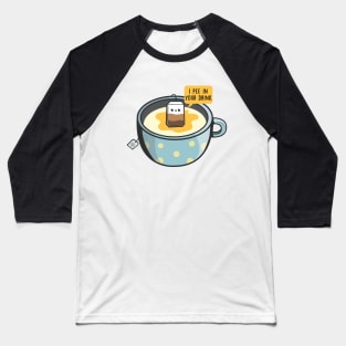 "I Pee in Your Drink" Coffee Tea Bag Funny Cartoon Graphic Baseball T-Shirt